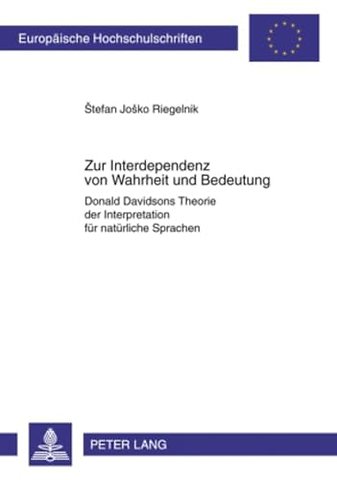 Zur Interdependenz Von Wahrheit Und Bedeutung