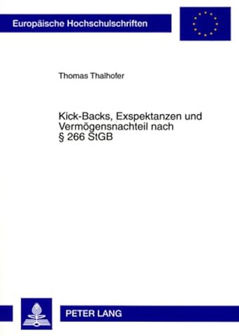 Kick-Backs, Exspektanzen Und Vermoegensnachteil Nach § 266 Stgb