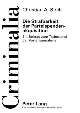 Die Strafbarkeit Der Parteispendenakquisition