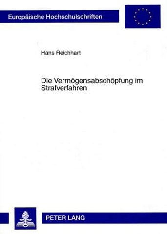 Die Vermoegensabschoepfung Im Strafverfahren