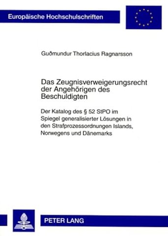 Das Zeugnisverweigerungsrecht der Angehoerigen des Beschuldigten