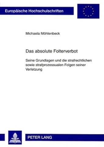 Das Absolute Folterverbot