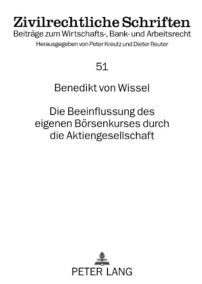 Die Beeinflussung Des Eigenen Boersenkurses Durch Die Aktiengesellschaft
