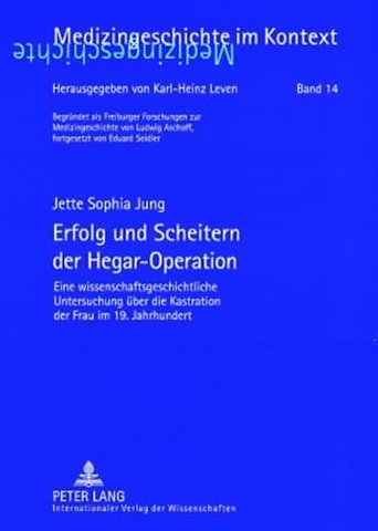 Erfolg und Scheitern der Hegar-Operation