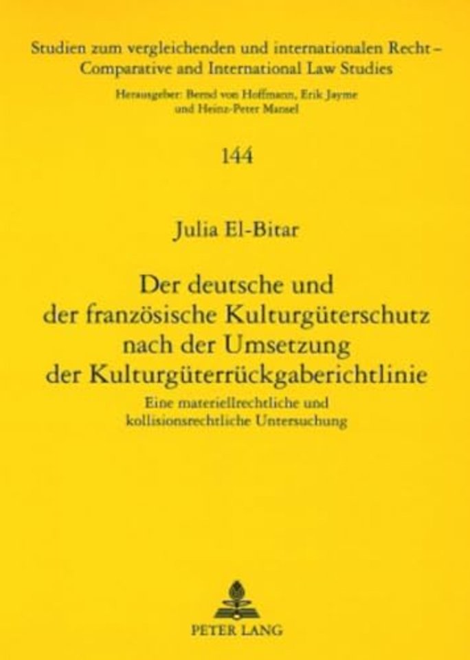 Der Deutsche Und Der Franzoesische Kulturgueterschutz Nach Der Umsetzung Der Kulturgueterrueckgaberichtlinie
