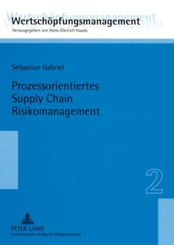 Prozessorientiertes Supply Chain Risikomanagement