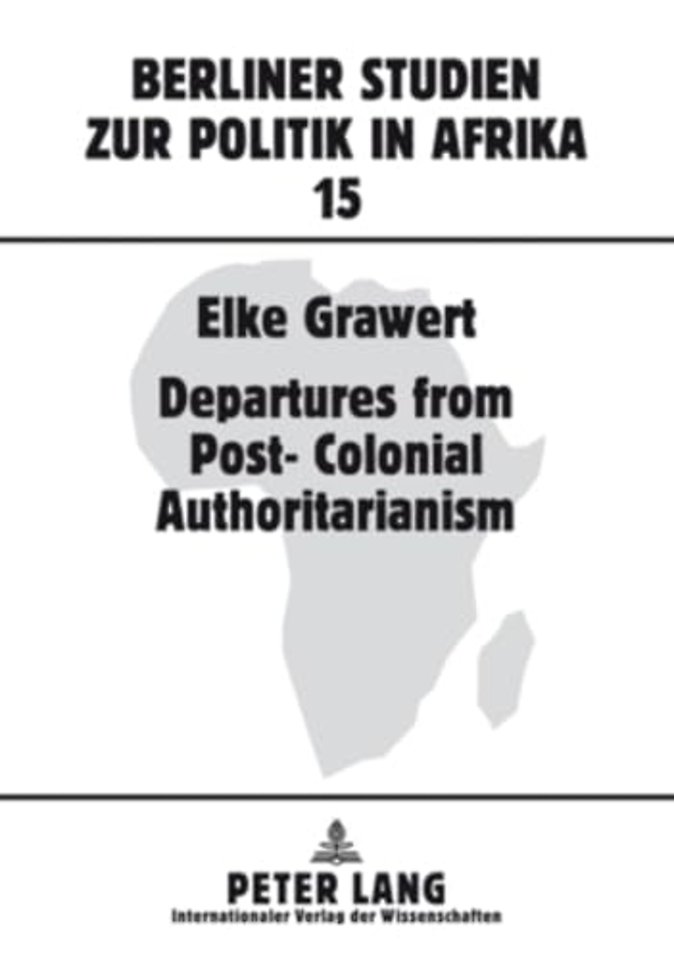 Departures from Post-Colonial Authoritarianism