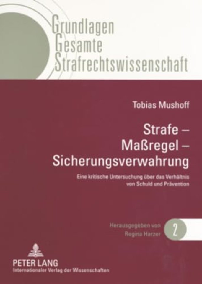 Strafe - Massregel - Sicherungsverwahrung