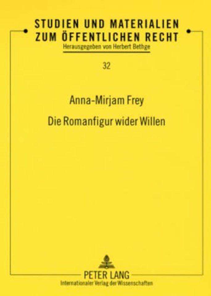 Die Romanfigur Wider Willen