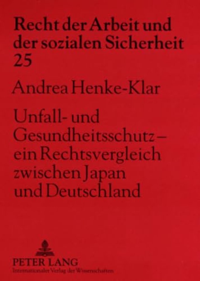 Unfall- und Gesundheitsschutz - ein Rechtsvergleich zwischen Japan und Deutschland