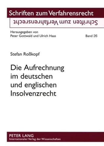 Die Aufrechnung Im Deutschen Und Englischen Insolvenzrecht