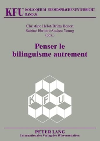 Penser le bilinguisme autrement