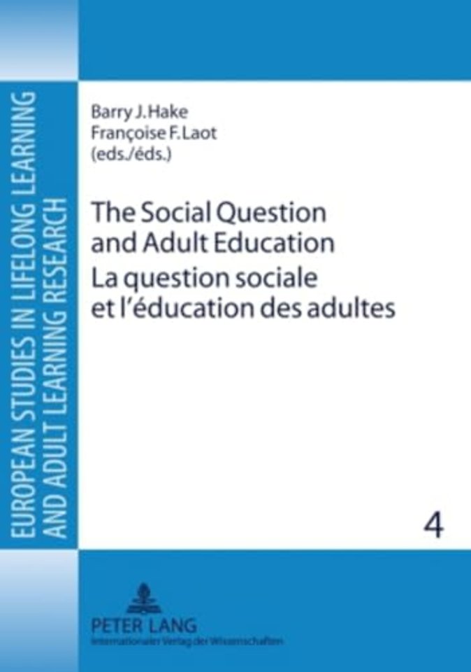 The Social Question and Adult Education- La question sociale et l’education des adultes