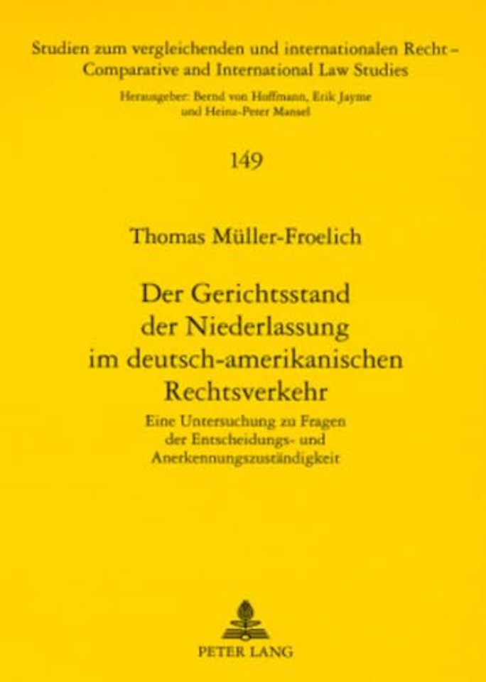 Der Gerichtsstand Der Niederlassung Im Deutsch-Amerikanischen Rechtsverkehr