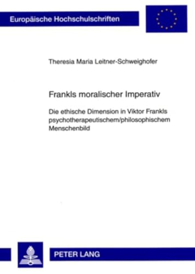 Frankls Moralischer Imperativ