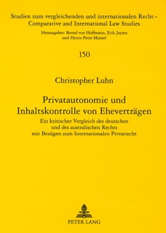 Privatautonomie Und Inhaltskontrolle Von Ehevertraegen