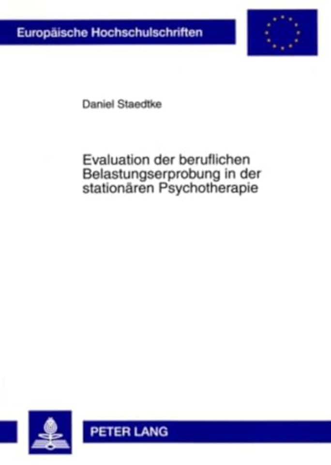 Evaluation Der Beruflichen Belastungserprobung in Der Stationaeren Psychotherapie