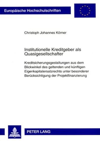 Institutionelle Kreditgeber ALS Quasigesellschafter