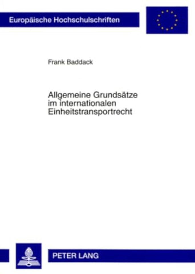 Allgemeine Grundsaetze Im Internationalen Einheitstransportrecht