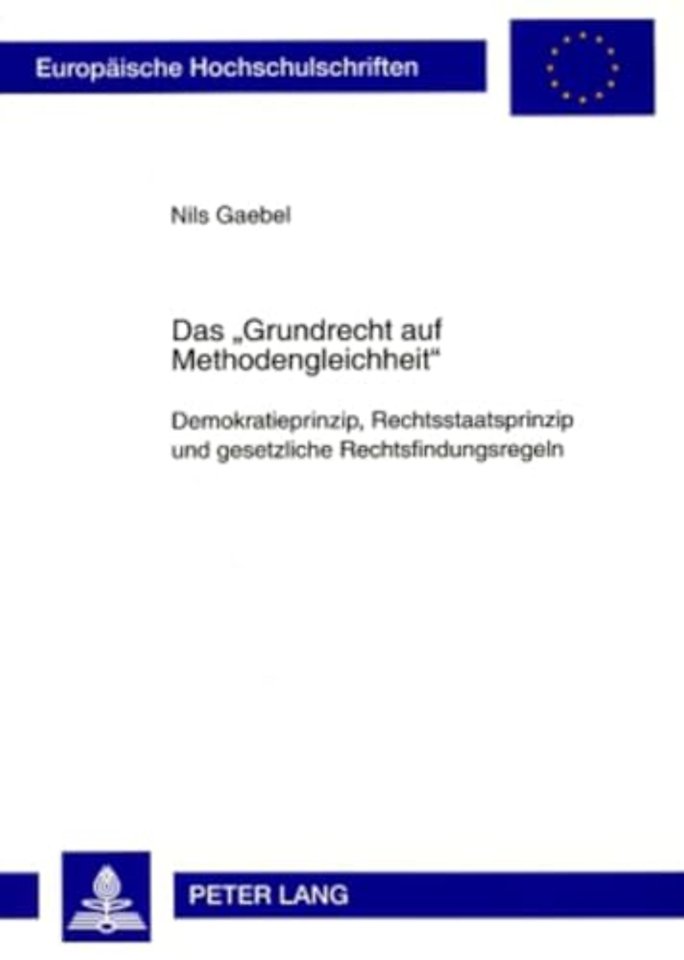 Das «Grundrecht Auf Methodengleichheit»