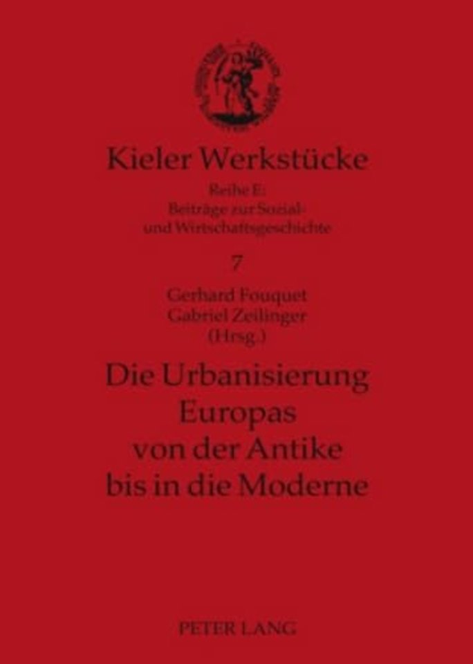Die Urbanisierung Europas Von Der Antike Bis in Die Moderne