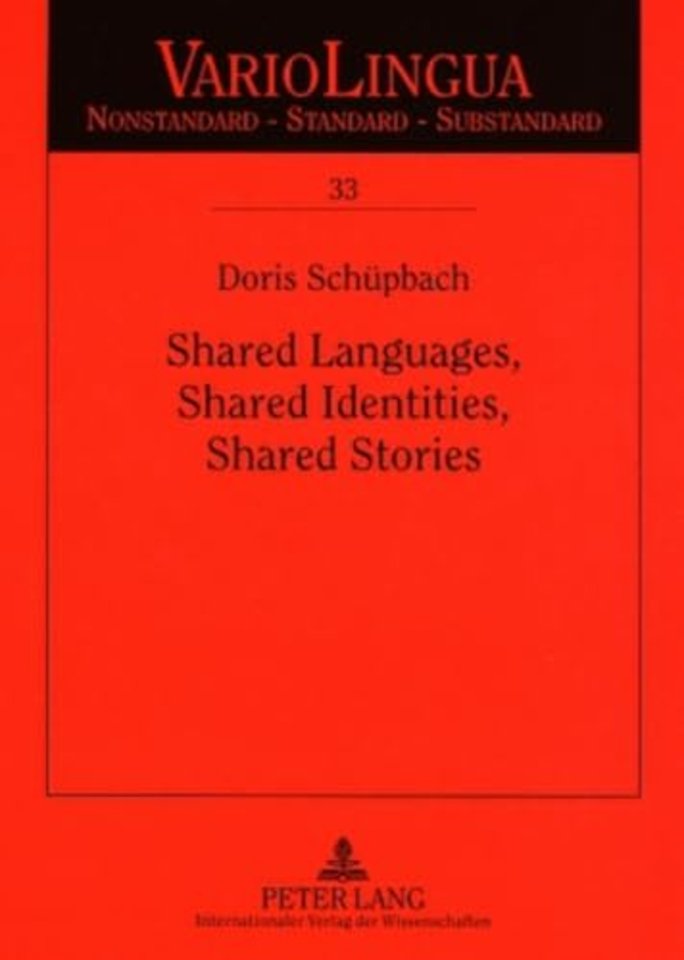 Shared Languages, Shared Identities, Shared Stories