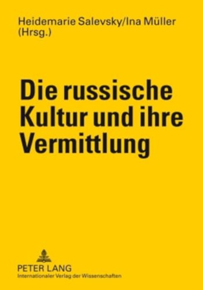 Die Russische Kultur Und Ihre Vermittlung