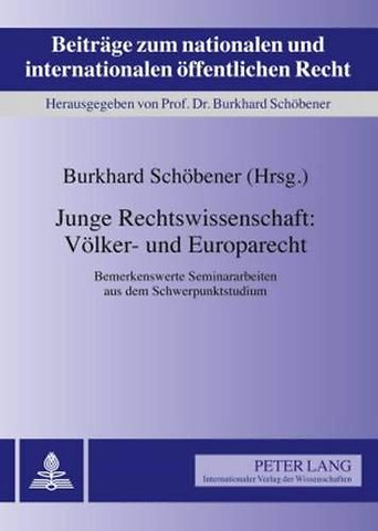 Junge Rechtswissenschaft: Voelker- Und Europarecht