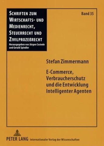 E-Commerce, Verbraucherschutz Und Die Entwicklung Intelligenter Agenten