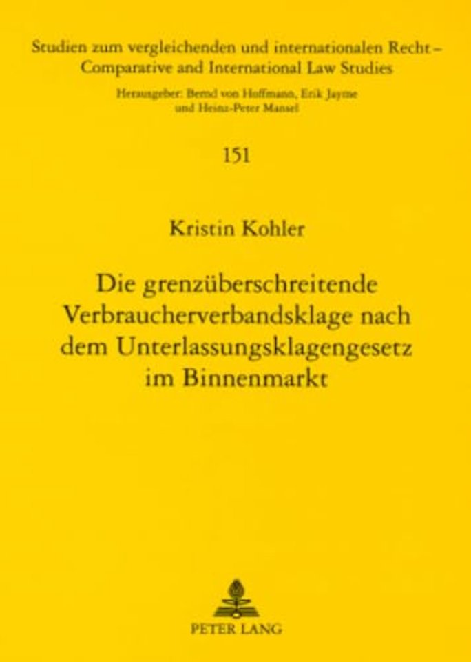 Die Grenzueberschreitende Verbraucherverbandsklage Nach Dem Unterlassungsklagengesetz Im Binnenmarkt