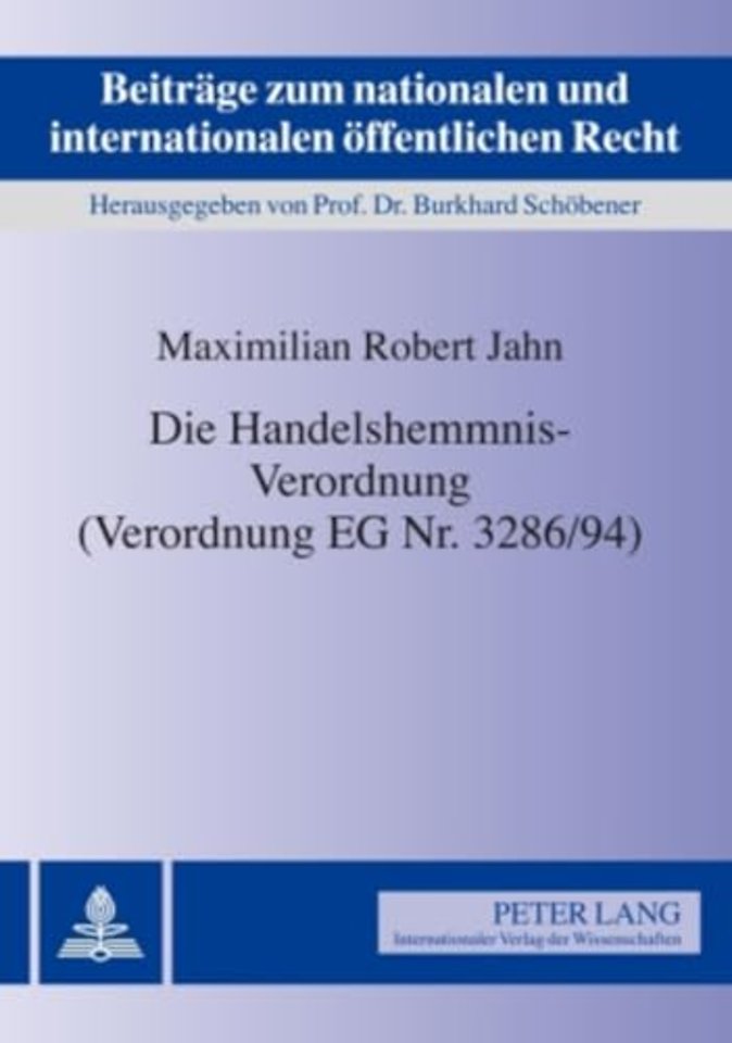 Die Handelshemmnis-Verordnung (Verordnung Eg Nr. 3286/94)