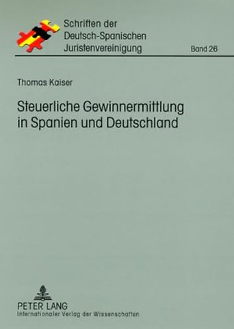 Steuerliche Gewinnermittlung in Spanien Und Deutschland
