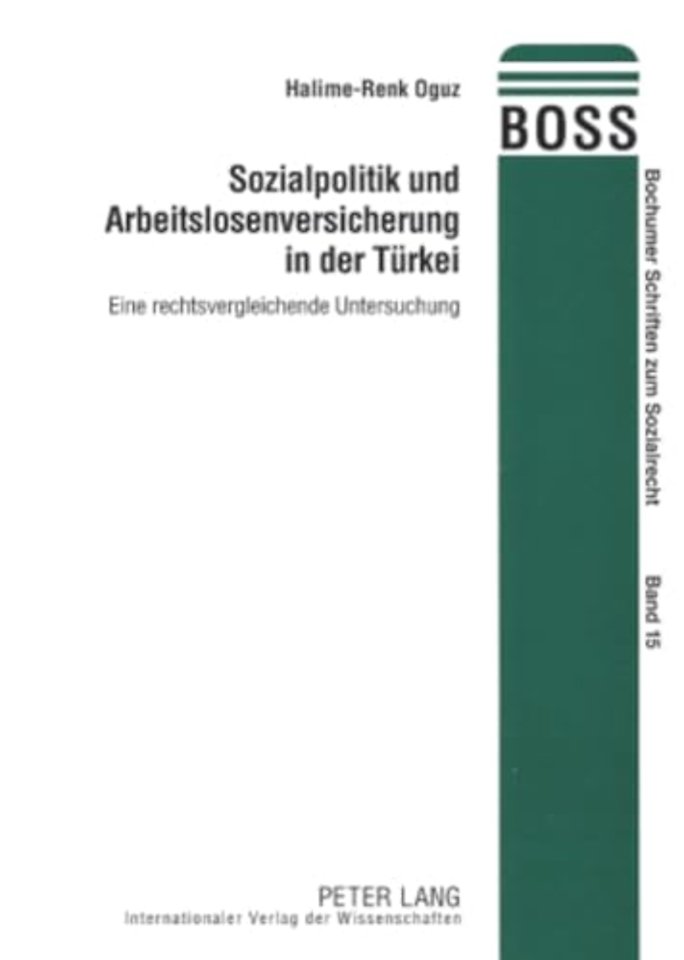 Sozialpolitik Und Arbeitslosenversicherung in Der Tuerkei