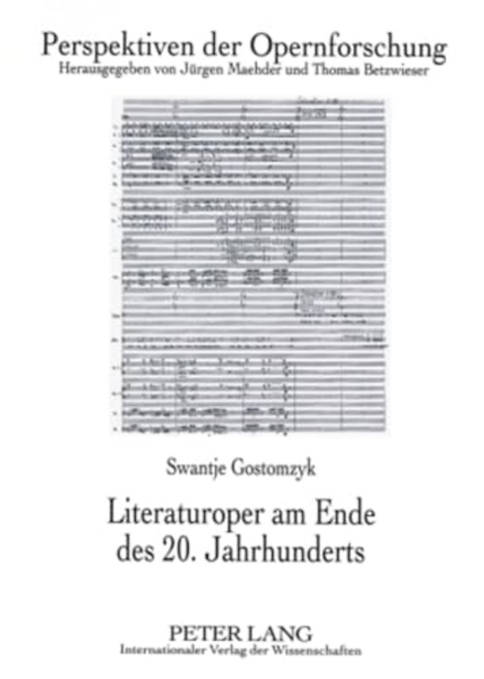Literaturoper Am Ende Des 20. Jahrhunderts