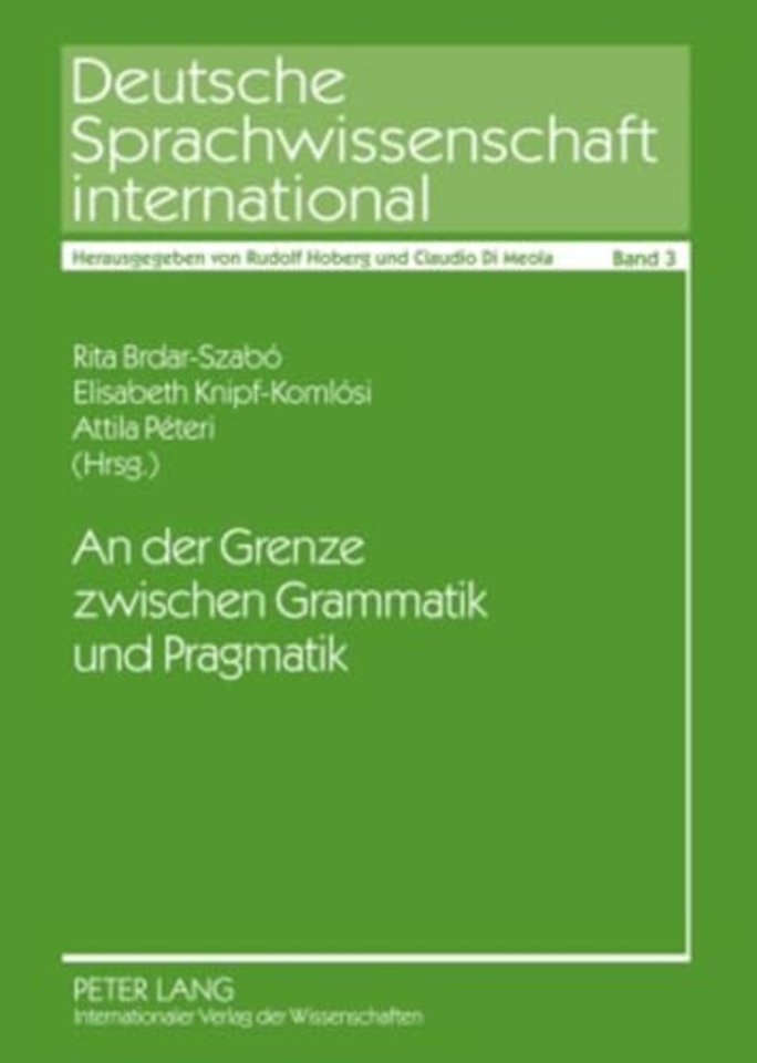 An Der Grenze Zwischen Grammatik Und Pragmatik