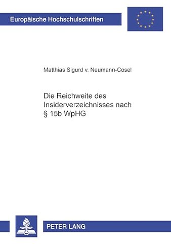 Die Reichweite Des Insiderverzeichnisses Nach § 15b Wphg