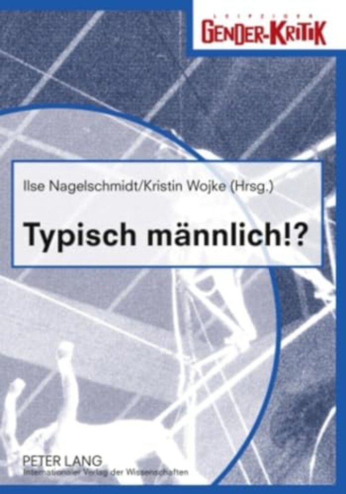 Typisch Maennlich!?