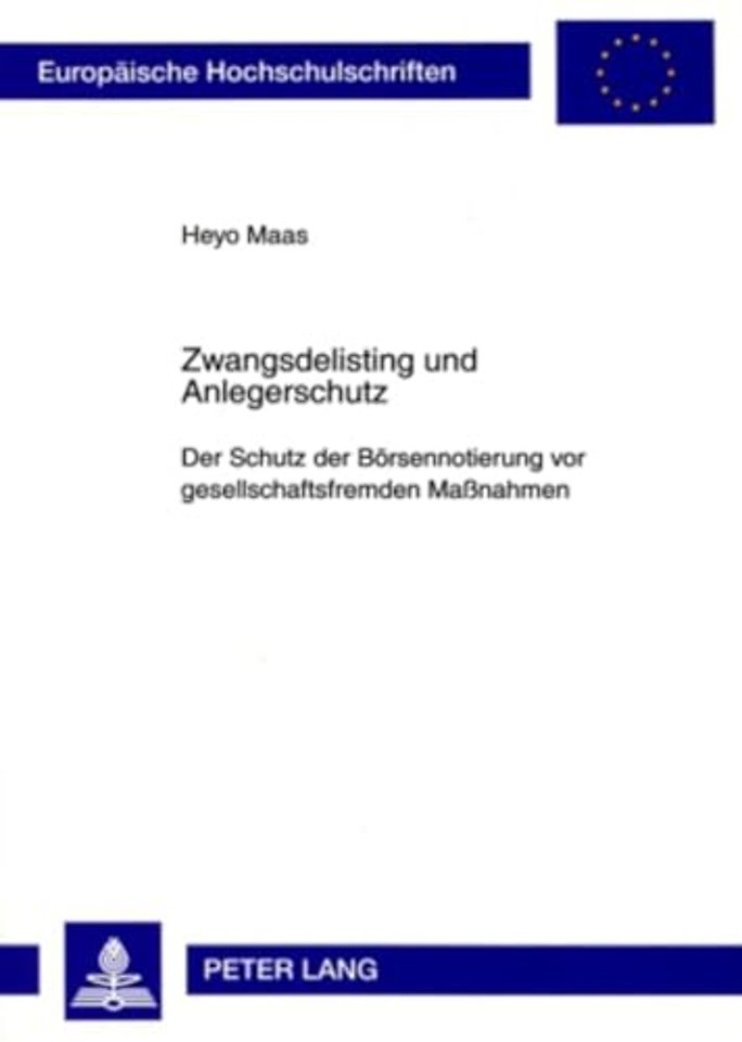 Zwangsdelisting Und Anlegerschutz