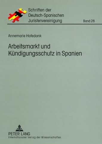 Arbeitsmarkt Und Kuendigungsschutz in Spanien