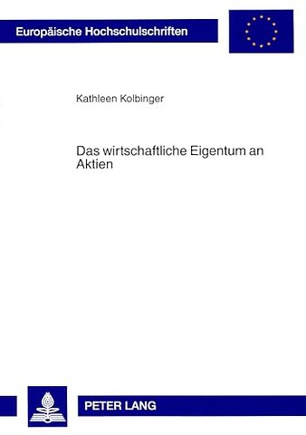 Das Wirtschaftliche Eigentum an Aktien
