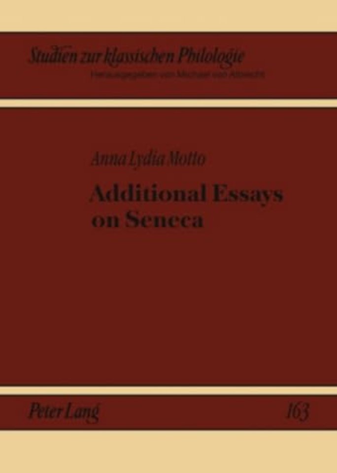 Additional Essays on Seneca