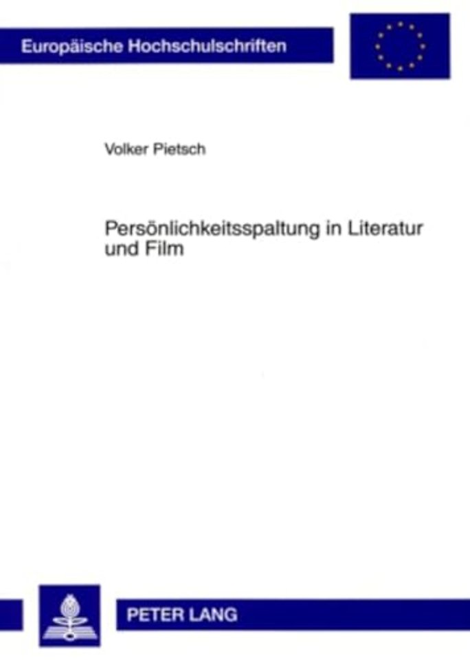 Persoenlichkeitsspaltung in Literatur Und Film
