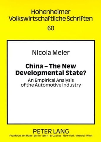 China – The New Developmental State?