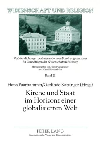 Kirche Und Staat Im Horizont Einer Globalisierten Welt