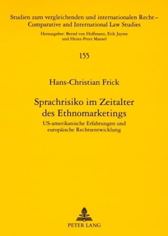 Sprachrisiko Im Zeitalter Des Ethnomarketings