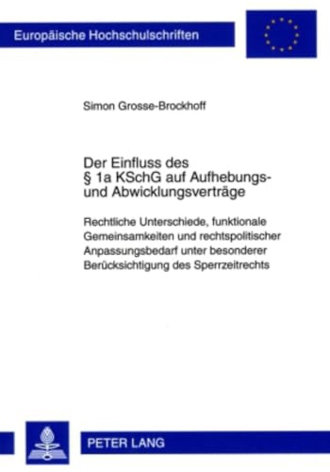 Der Einfluss Des § 1a Kschg Auf Aufhebungs- Und Abwicklungsvertraege