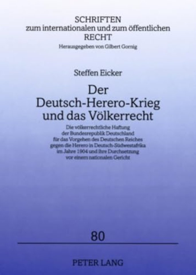 Der Deutsch-Herero-Krieg Und Das Voelkerrecht