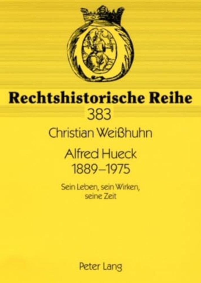 Alfred Hueck 1889-1975