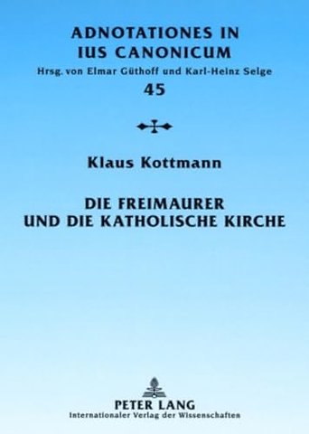 Die Freimaurer und die katholische Kirche