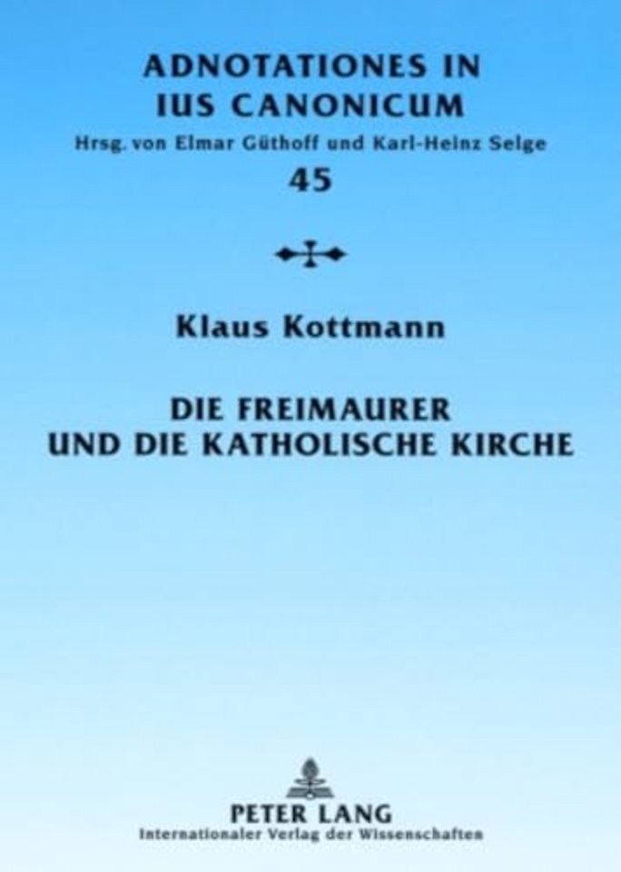 Die Freimaurer und die katholische Kirche